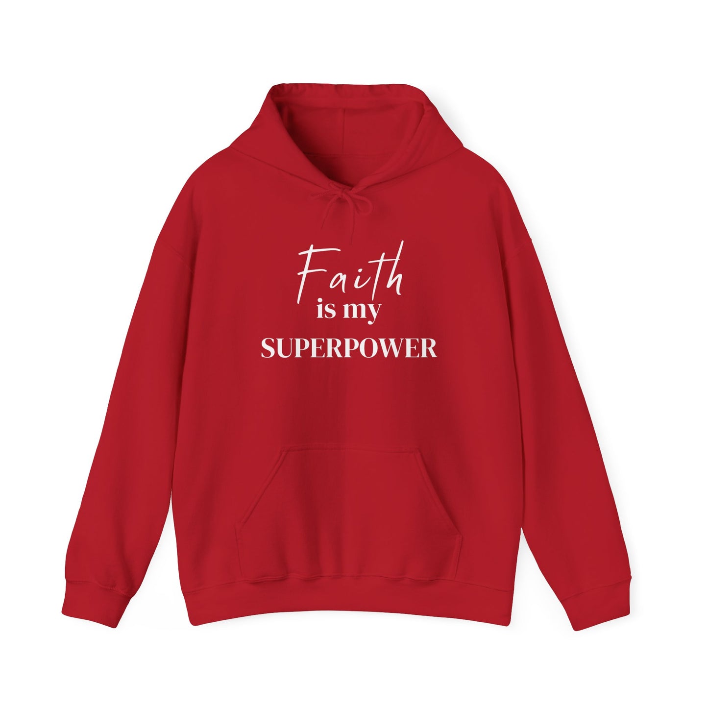 Faith is my Superpower - hoodie