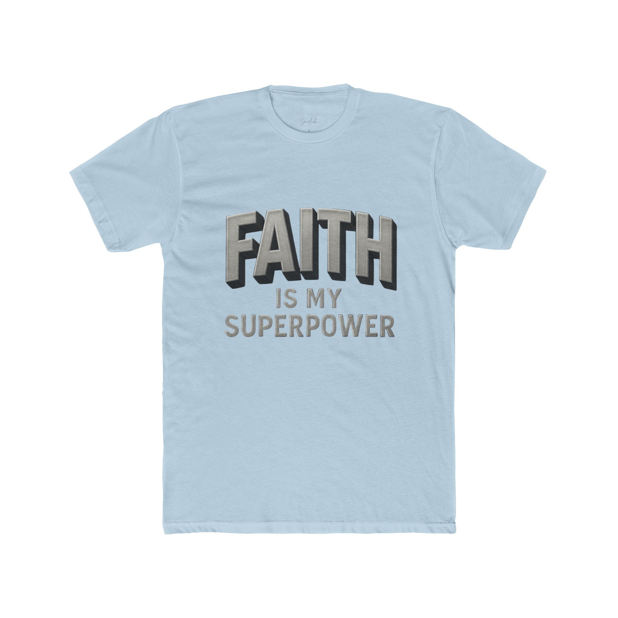 FAITH is my Superpower